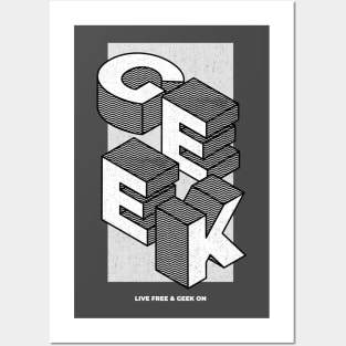 Live Free & Geek On Posters and Art